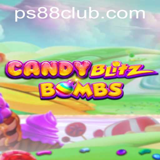 CandyBlitzBombs Game Introduction and Rules Featuring PS88